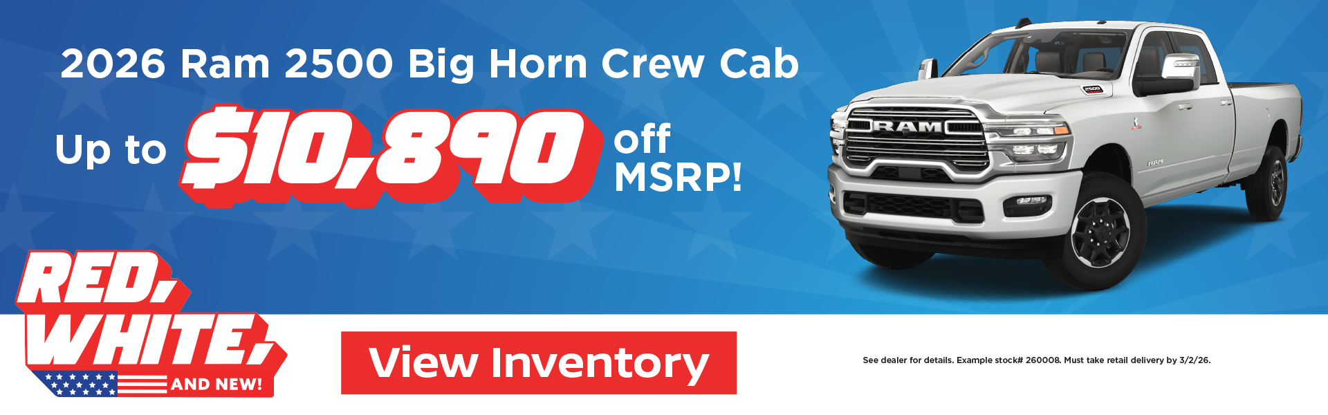 2026 Ram 2500 Big Horn Crew Cab Up to $10,890 off MSRP!